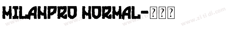 MILanPro NORMAL字体转换